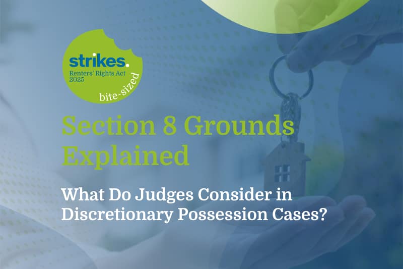 Banner explaining Section 8 grounds: hands holding a house key in front of a blue-green background, with the title 'Section 8 Grounds Explained' and subtitle 'What Do Judges Consider in Discretionary Possession Cases?'