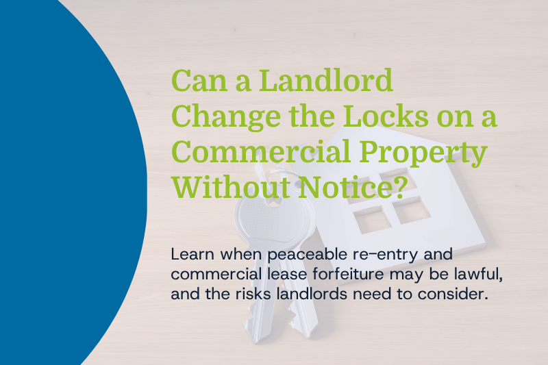 Informational hero image about whether a landlord can change locks on commercial property without notice; shows keys on a desk beside a small floor plan page and a bold green headline with a blue curved shape on the left.